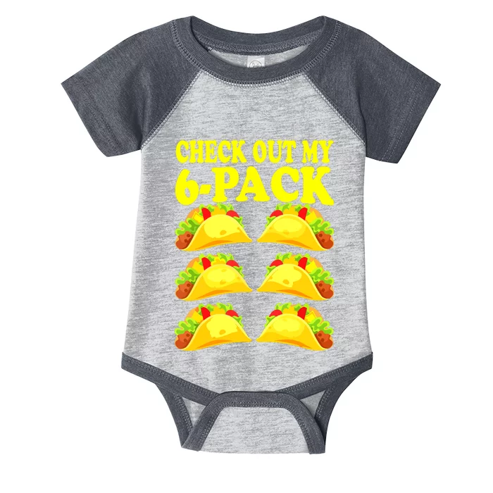 Check Out My Six Pack With Tacos For Cinco De Mayo Infant Baby Jersey Bodysuit