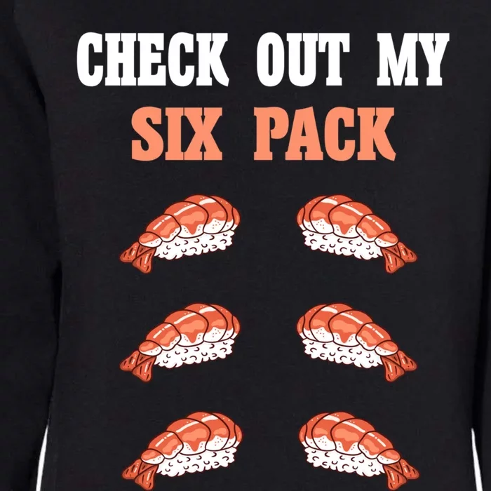 Check Out My Six 6 Pack Ebi Sushi Weightlift 'S 'S Cute Gift Womens California Wash Sweatshirt