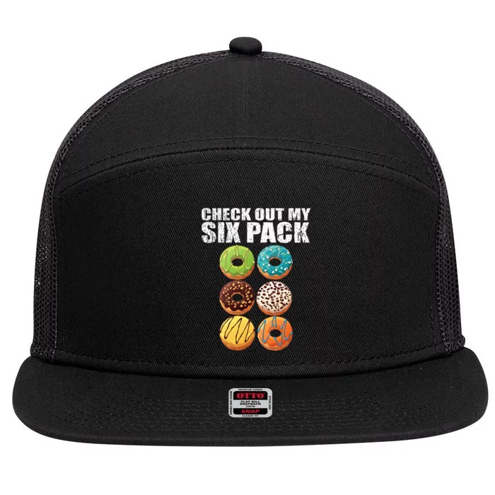 Check Out My Six Pack Donut Funny Gym 7 Panel Mesh Trucker Snapback Hat