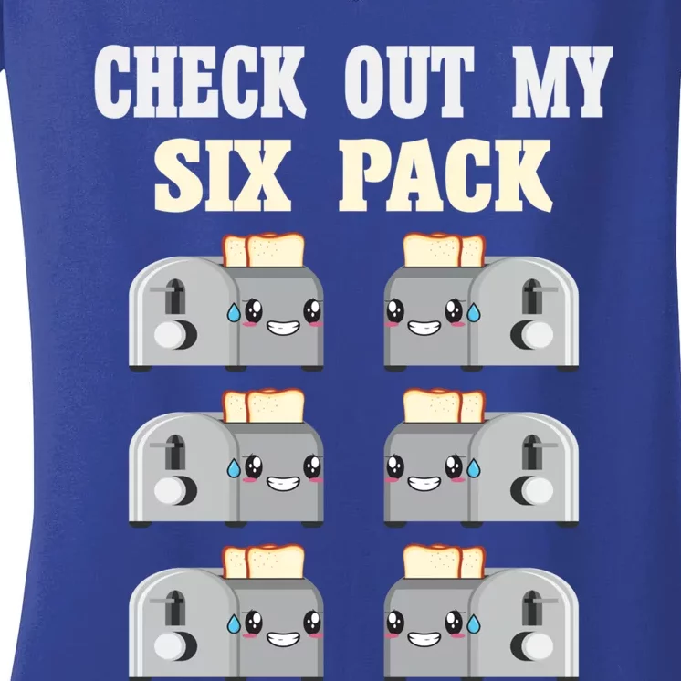 Check Out My Six 6 Pack Toasted Bread Weightlift Gift Women's V-Neck T-Shirt