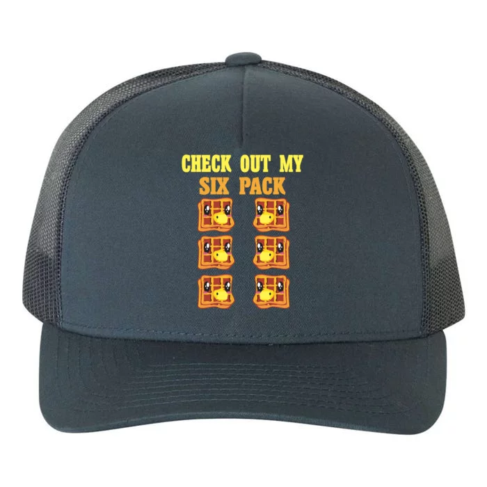 Check Out My Six 6 Pack Waffle Weightlifting 'S 'S Great Gift Yupoong Adult 5-Panel Trucker Hat