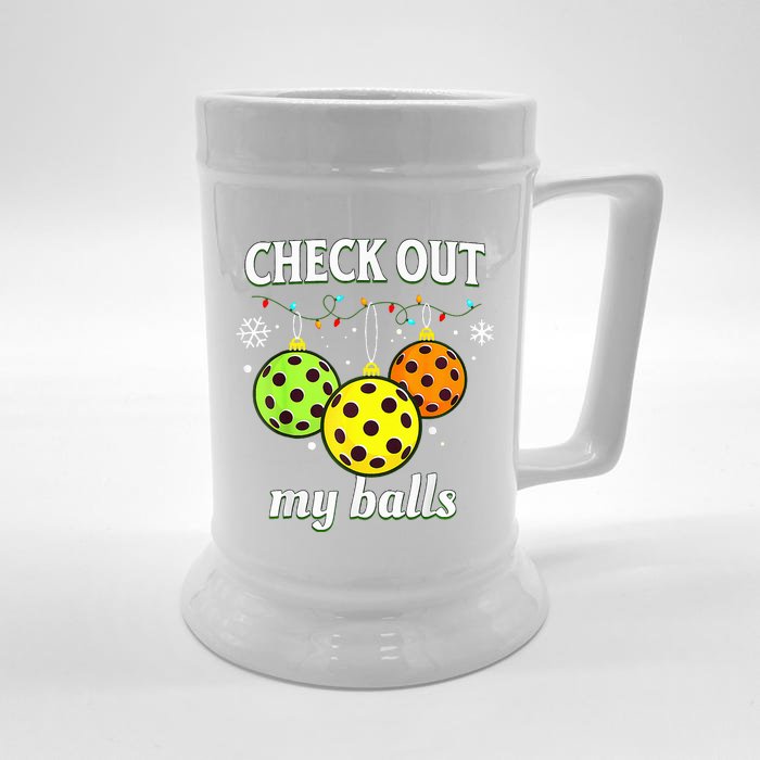 Check Out My Balls Funny Pickleball Christmas Front & Back Beer Stein