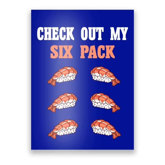 Check Out My Six 6 Pack Ebi Sushi Weightlift 'S 'S Cute Gift Poster