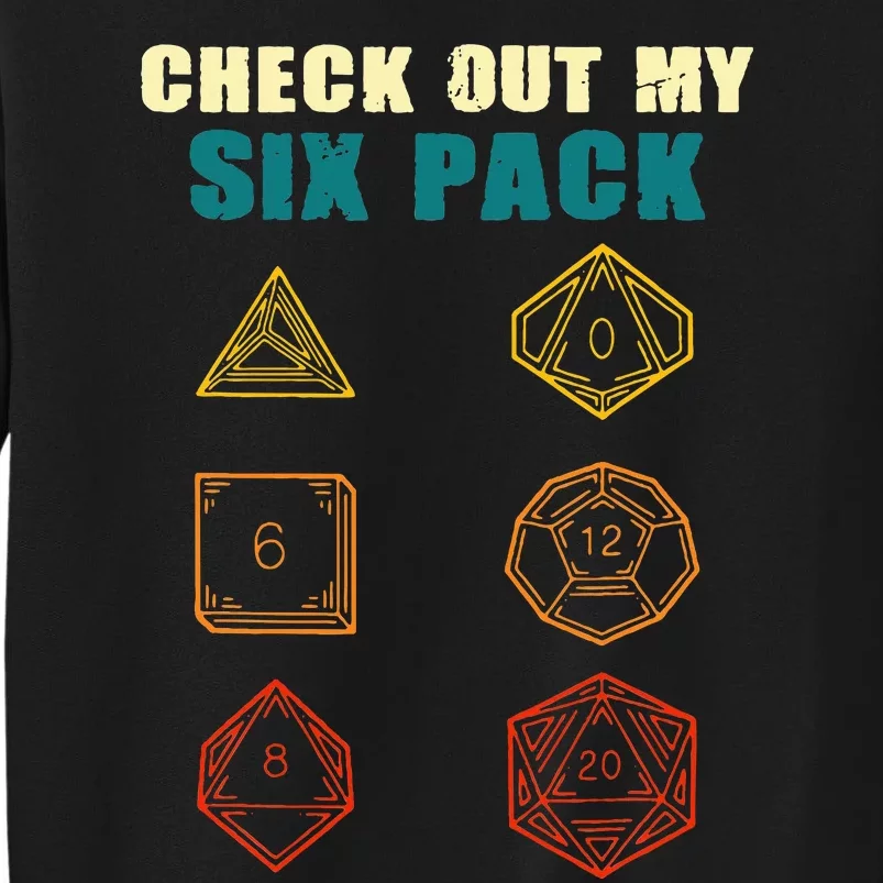 Check Out My Six Pack Dice For D.20 RPG Gamer Tall Sweatshirt