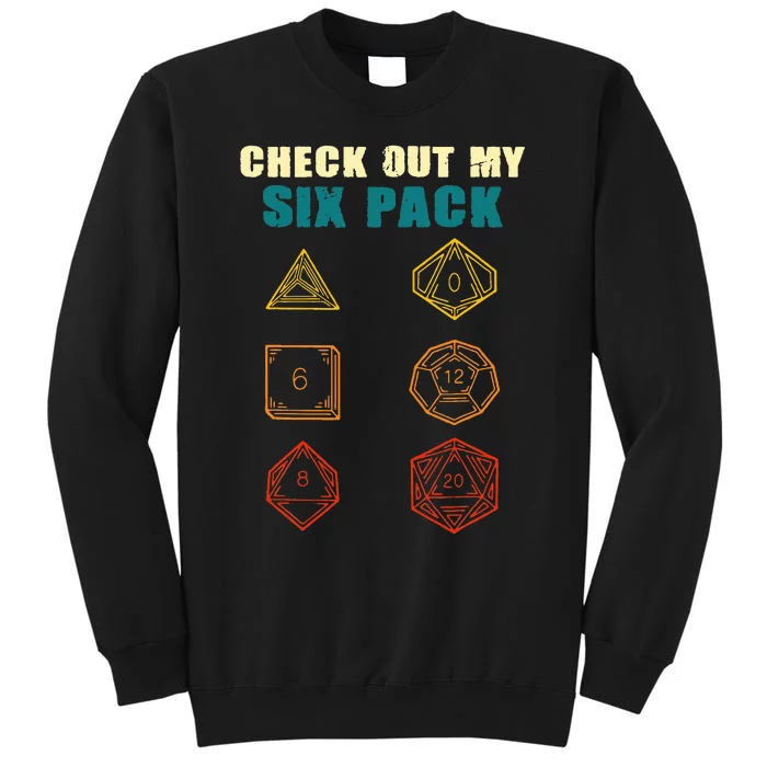 Check Out My Six Pack Dice For D.20 RPG Gamer Tall Sweatshirt