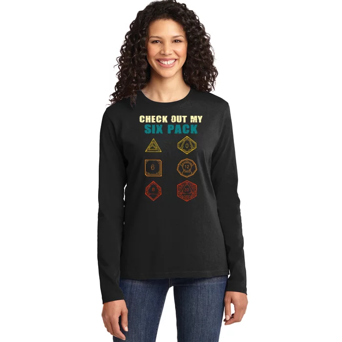 Check Out My Six Pack Dice For D.20 RPG Gamer Ladies Long Sleeve Shirt