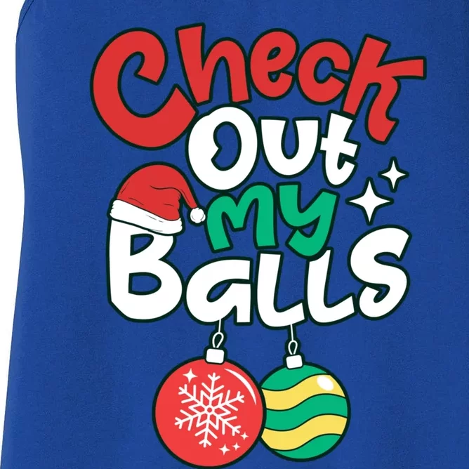 Check Out My Balls Christmas Xmas Sarcastic Joke Women's Racerback Tank