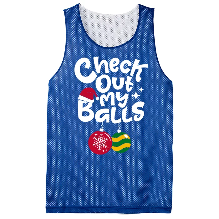 Check Out My Balls Christmas Xmas Sarcastic Joke Mesh Reversible Basketball Jersey Tank