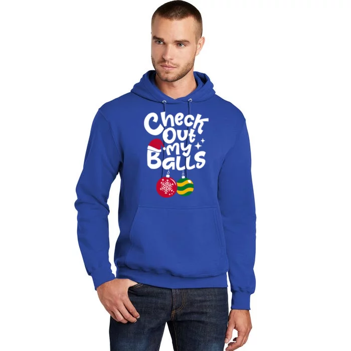 Check Out My Balls Christmas Xmas Sarcastic Joke Tall Hoodie