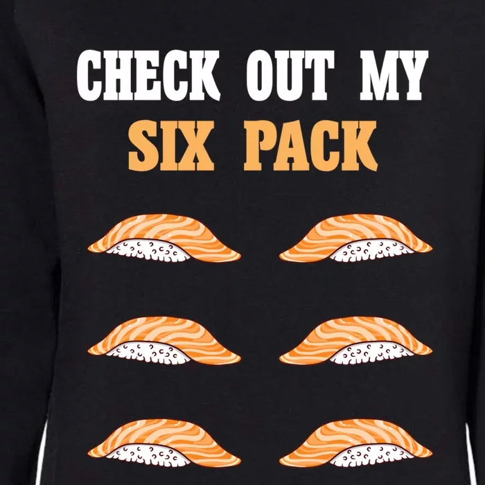 Check Out My Six 6 Pack Ebi Sushi Weightlifting Gift Womens California Wash Sweatshirt