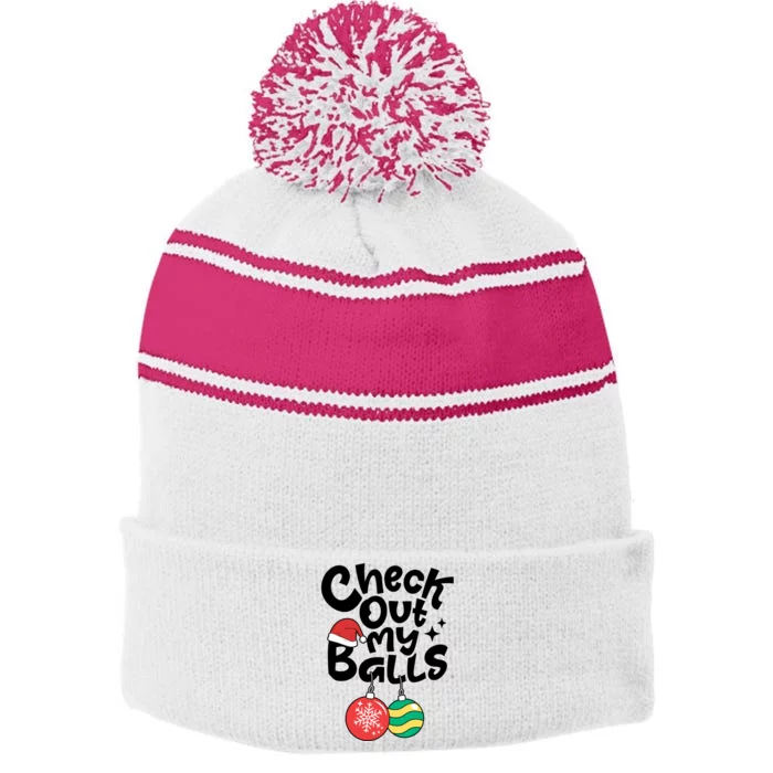 Check Out My Balls Christmas Xmas Sarcastic Joke Stripe Pom Pom Beanie