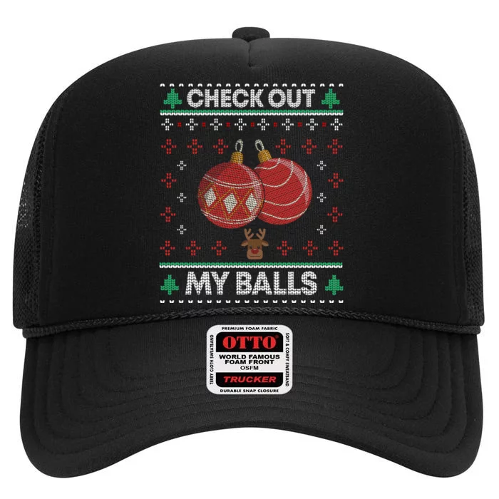 Check Out My Balls Christmas Xmas Sarcastic Joke High Crown Mesh Trucker Hat