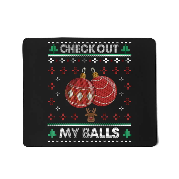 Check Out My Balls Christmas Xmas Sarcastic Joke Mousepad