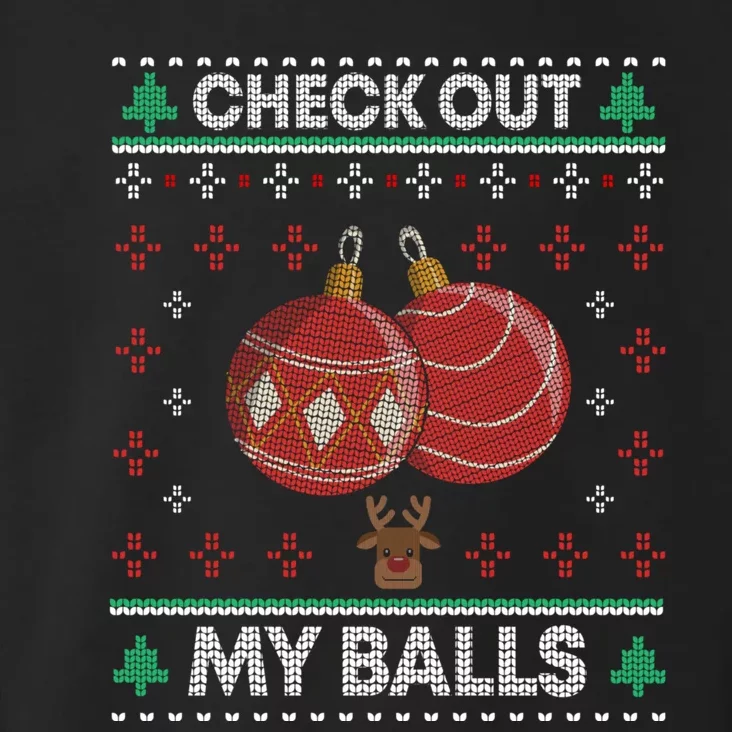 Check Out My Balls Christmas Xmas Sarcastic Joke Toddler Hoodie