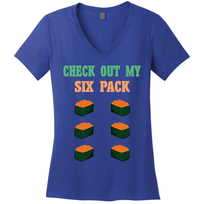 Check Out My Six 6 Pack Ikura Sushi Weightlift 'S 'S Meaningful Gift Women's V-Neck T-Shirt