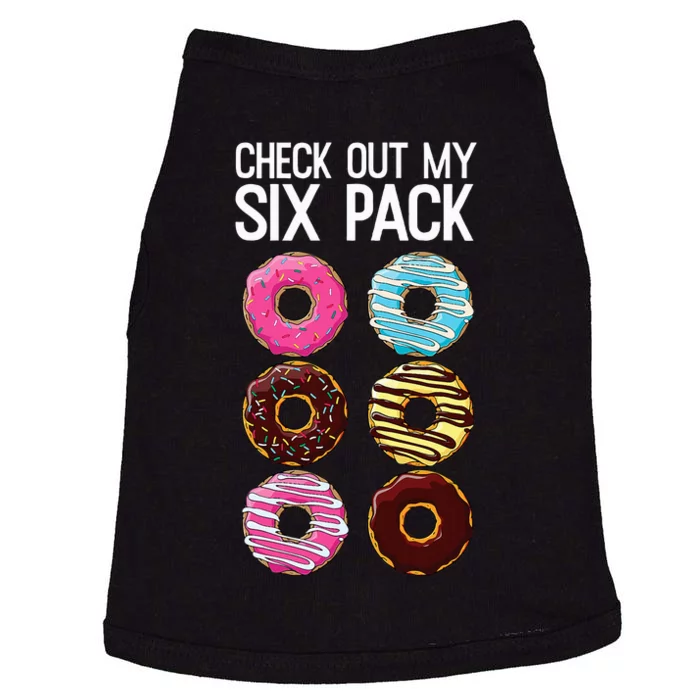 Check Out My Six Pack Funny Donut Lover Dad Bod Junk Food Doggie Tank