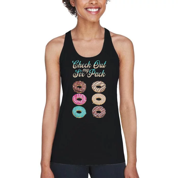 Check Out My Six Pack Funny Donut Women's Racerback Tank