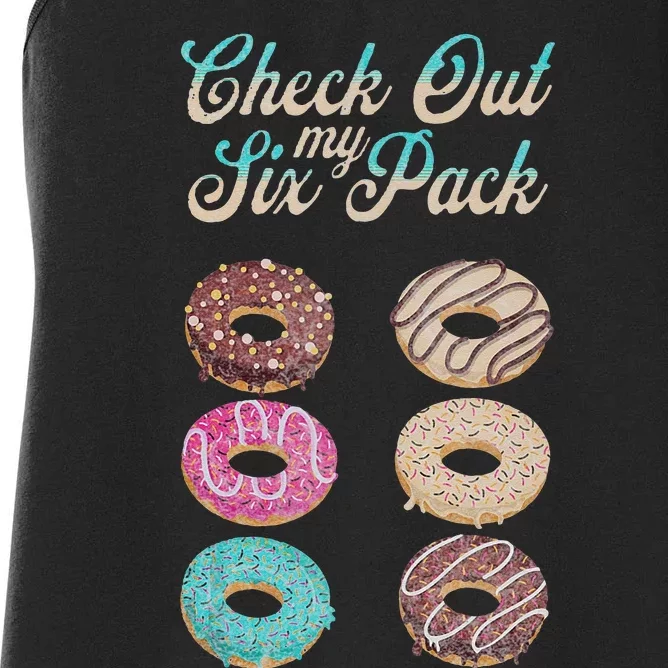 Check Out My Six Pack Funny Donut Women's Racerback Tank