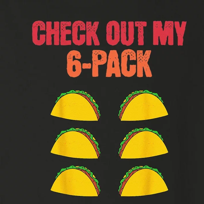 Check Out My Six 6 Pack With Tacos For Cinco de Mayo Funny Toddler Long Sleeve Shirt