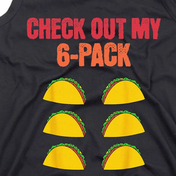 Check Out My Six 6 Pack With Tacos For Cinco de Mayo Funny Tank Top