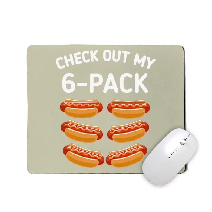 Check Out My 6 Pack Hot Dog Funny Gift Hot Dogs Lovers Gym Mousepad