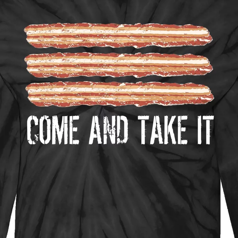 Come and Take It Bacon Tie-Dye Long Sleeve Shirt