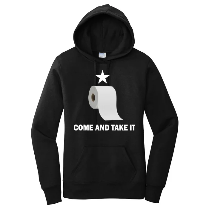 Come and Take It Funny Toilet Paper Women's Pullover Hoodie