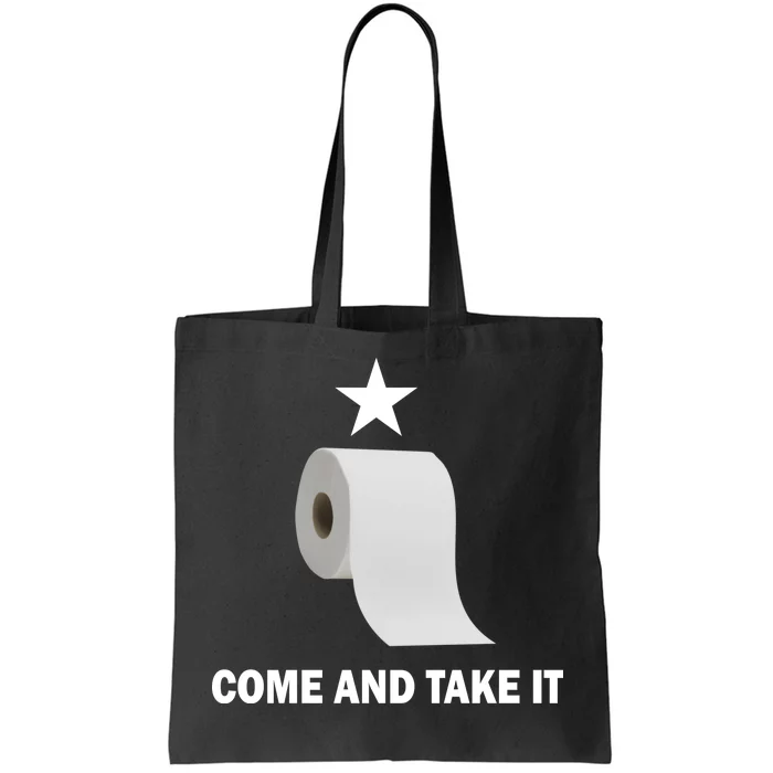 Come and Take It Funny Toilet Paper Tote Bag