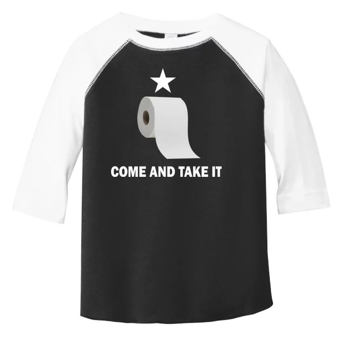 Come and Take It Funny Toilet Paper Toddler Fine Jersey T-Shirt