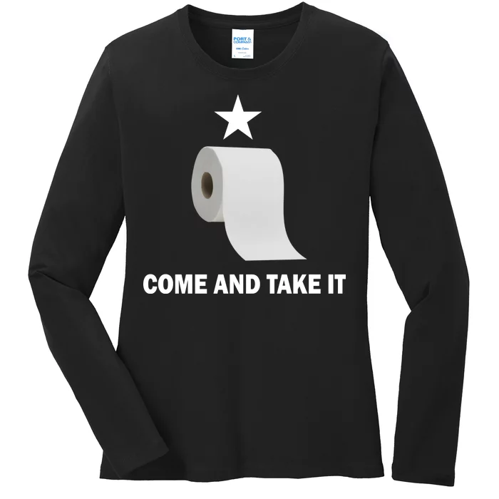 Come and Take It Funny Toilet Paper Ladies Long Sleeve Shirt