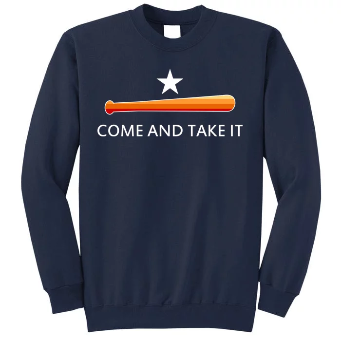 Come and Take It Houston Vintage Baseball Bat Flag Tall Sweatshirt