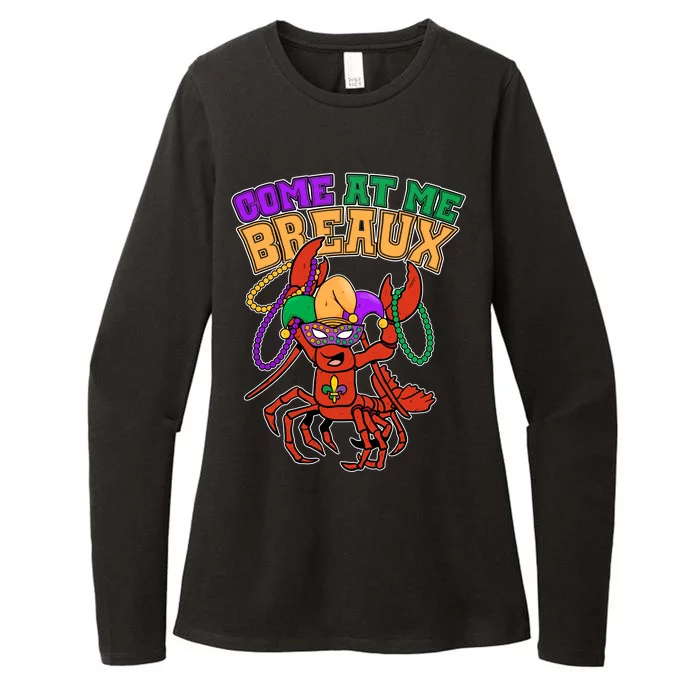 Come At Me Breaux Mardi Gras Crawfish Womens CVC Long Sleeve Shirt