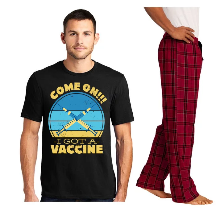 Come On I Got A Vaccine Pajama Set