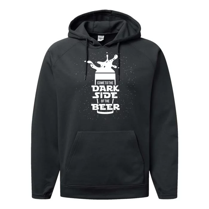 Come To The Dark Side Of The Beer Performance Fleece Hoodie