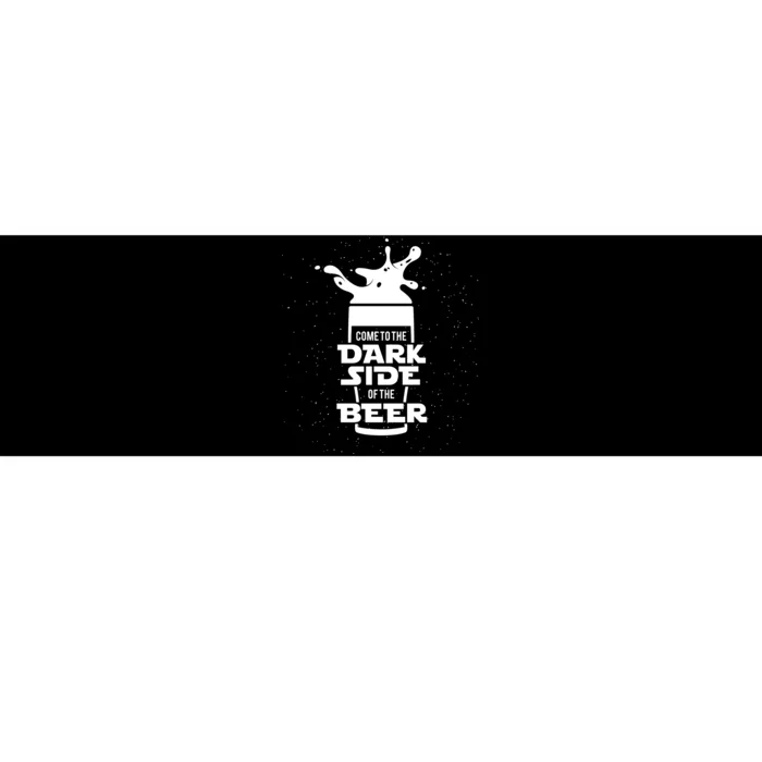 Come To The Dark Side Of The Beer Bumper Sticker