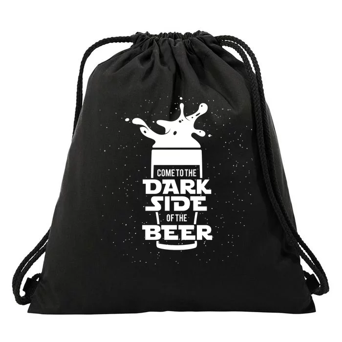 Come To The Dark Side Of The Beer Drawstring Bag