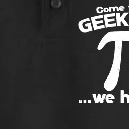 Come To The Geek Side We Have Pi 3.14 Pi Day March 14 Dry Zone Grid Performance Polo