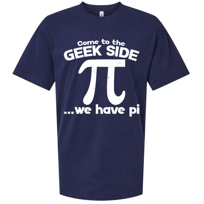 Come To The Geek Side We Have Pi 3.14 Pi Day March 14 Sueded Cloud Jersey T-Shirt