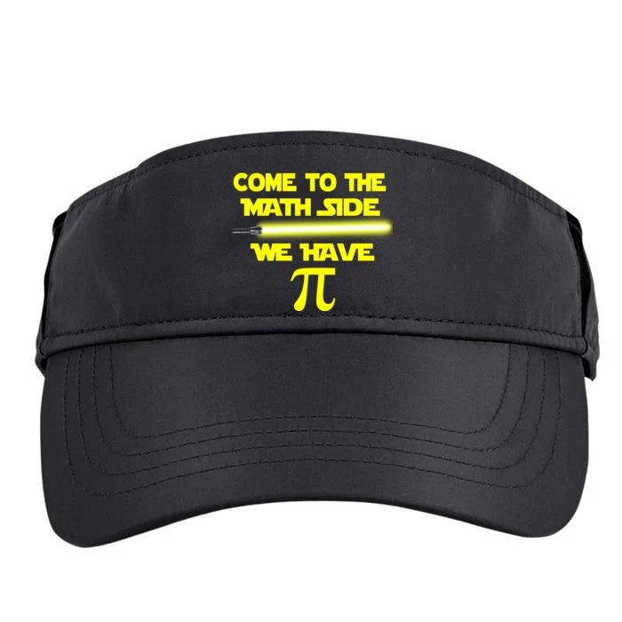 Come To The Math Side We Have Pi Adult Drive Performance Visor