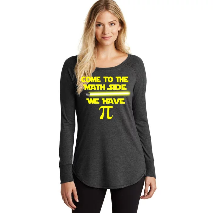 Come To The Math Side We Have Pi Women's Perfect Tri Tunic Long Sleeve Shirt