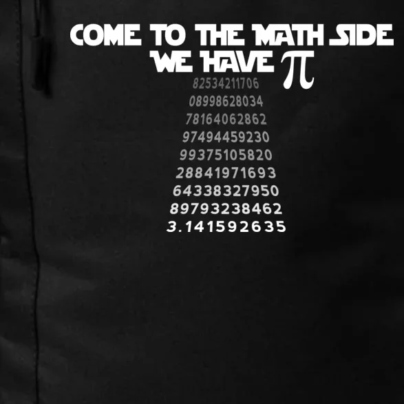 Come To The Math Side We Have Pi 3.14 Daily Commute Backpack