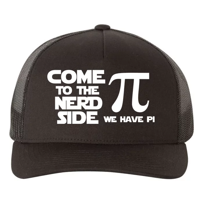 Come to the nerd side we have Pi Yupoong Adult 5-Panel Trucker Hat