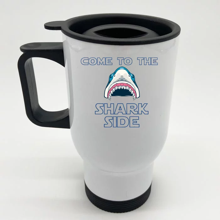 Come To The Shark Side Front & Back Stainless Steel Travel Mug