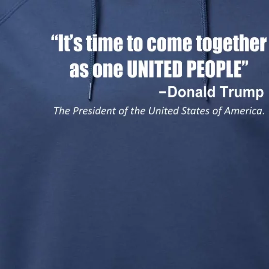 Come Together As One United People President Donald Trump Quote Performance Fleece Hoodie