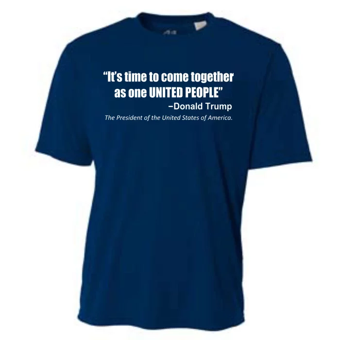 Come Together As One United People President Donald Trump Quote Cooling Performance Crew T-Shirt