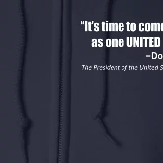 Come Together As One United People President Donald Trump Quote Full Zip Hoodie