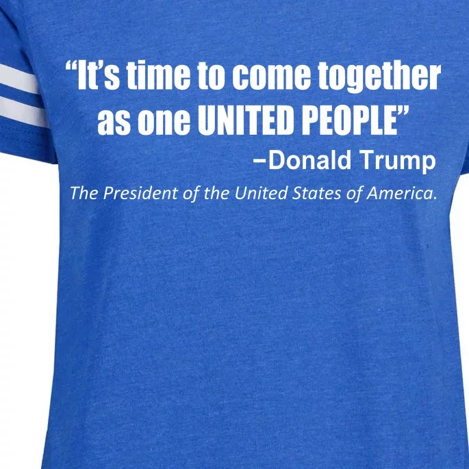 Come Together As One United People President Donald Trump Quote Enza Ladies Jersey Football T-Shirt