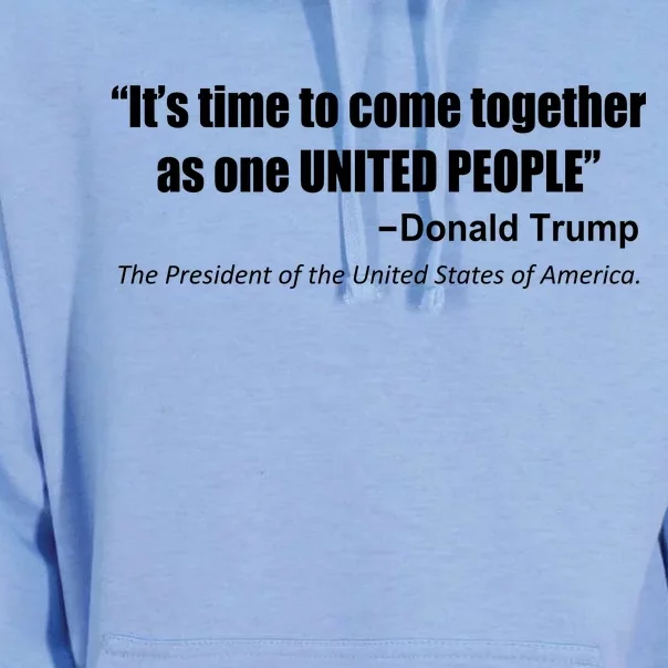 Come Together As One United People President Donald Trump Quote Unisex Surf Hoodie