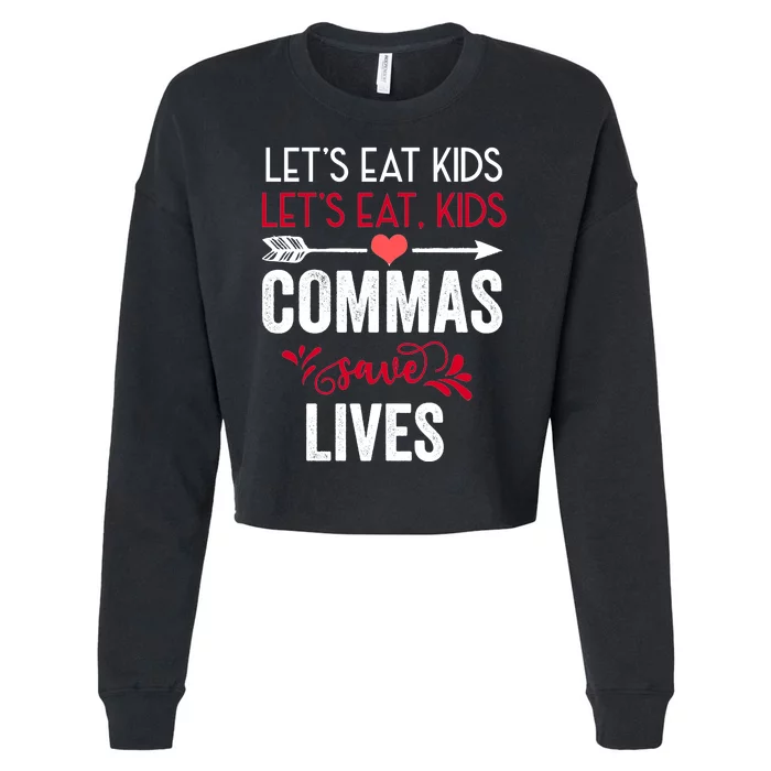 Commas Save Lives Funny Cropped Pullover Crew