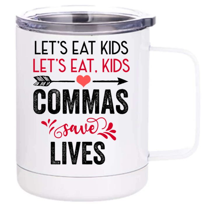 Commas Save Lives Funny Front & Back 12oz Stainless Steel Tumbler Cup